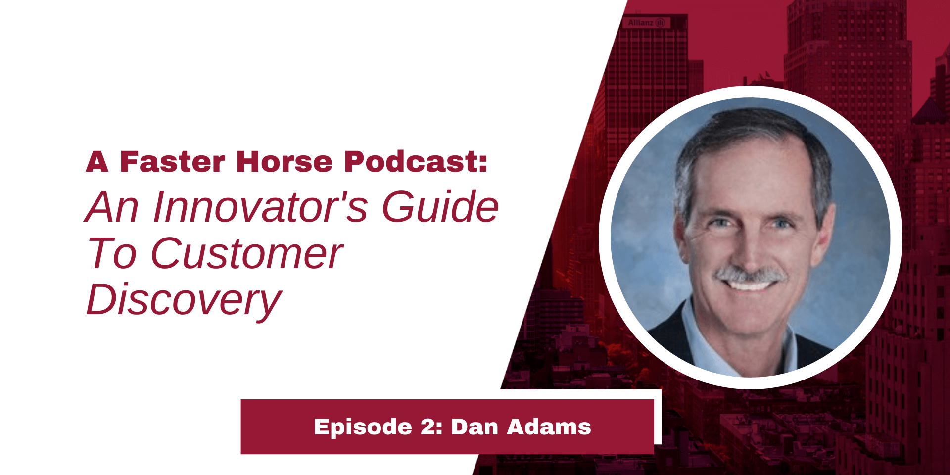 A-Faster-Horse-Podcast-Episode-2-Dan-Adams