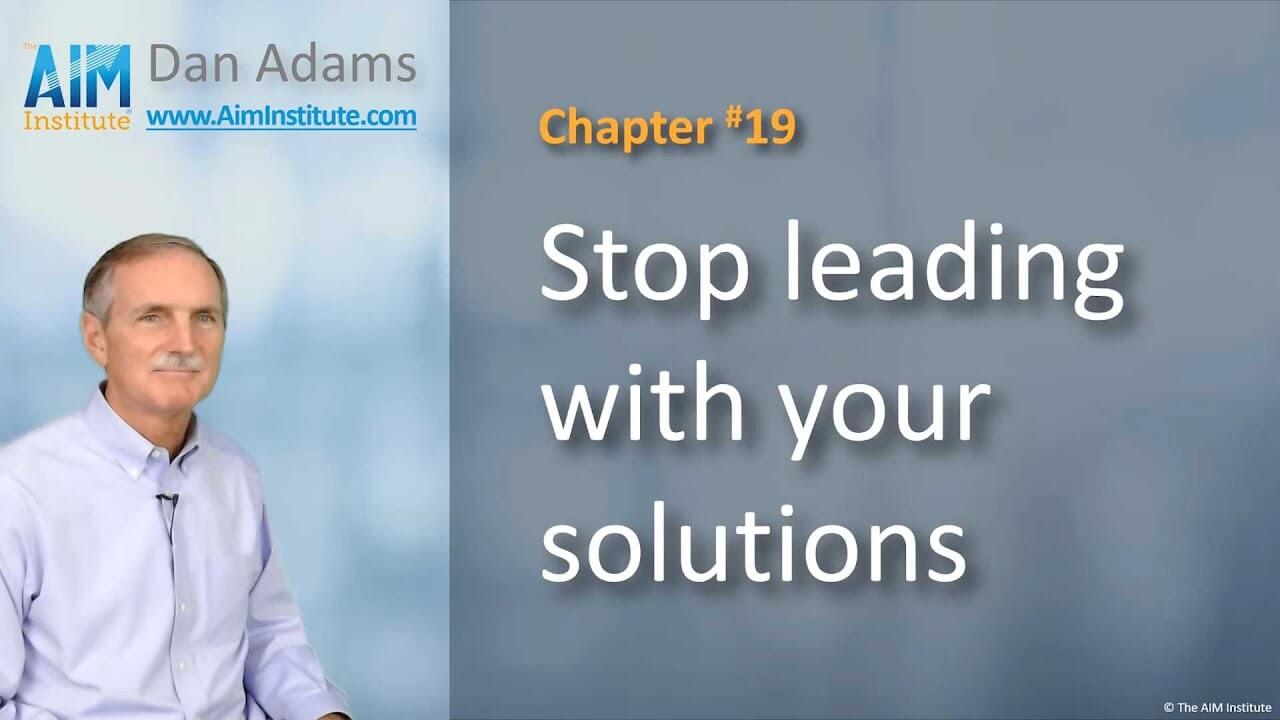 Chapter-19-Stop-leading-with-your-solutions