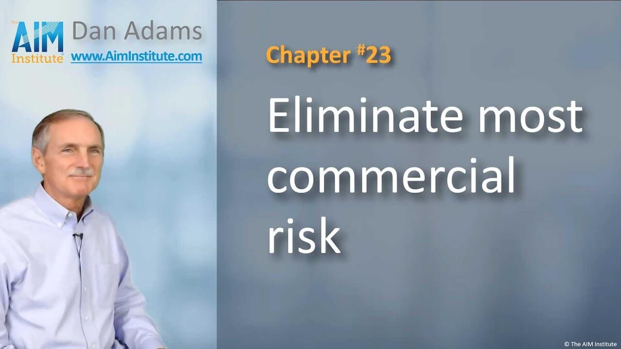 Chapter-23-Eliminate-most-commercial-risk