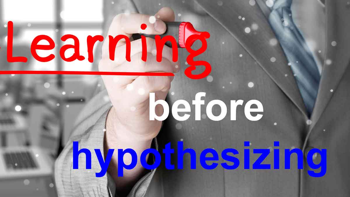 470-Learning-before-Hypothesizing
